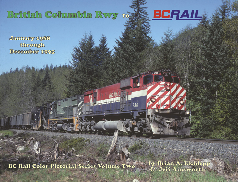 British Columbia Railway to BC Rail Volume Two